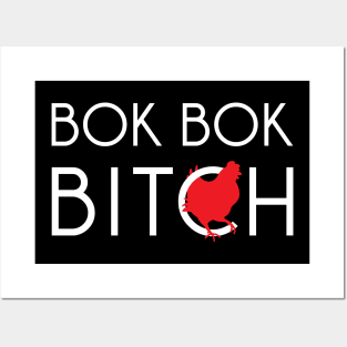 Bok Bok Bitch Posters and Art